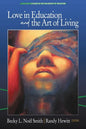 Love in Education & the Art of Living - Paperback