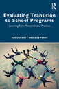 Evaluating Transition to School Programs: Learning from Research and Practice - Paperback