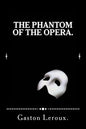 The Phantom of the Opera. - Paperback