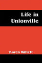 Life in Unionville - Paperback