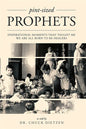 Pint-Sized Prophets: Inspirational Moments That Taught Me We Are All Born to Be Healers - Paperback