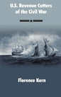 U.S. Revenue Cutters of the Civil War - Hardcover
