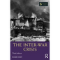 The Inter-War Crisis - Paperback