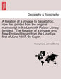 A Relation of a Voyage to Sagadahoc, Now First Printed from the Original Manuscript in the Lambeth Palace Library [Entitled: The Relation of a Voyage - Paperback