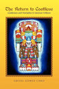 The Return to Coatlicue - Paperback