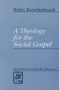 A Theology for the Social Gospel - Paperback