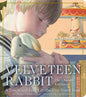 The Velveteen Rabbit Touch and Feel Board Book: The Classic Edition - Board Book