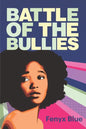 Battle of the Bullies - Paperback