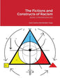 The Fictions and Constructs of Racism: Serie Convergencias - Paperback