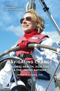 Navigating Change: Global Health, AIDS, CDC and the UN - Paperback