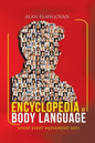 Encyclopedia of Body Language: What Every Movement Says - Paperback