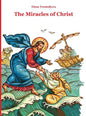 The Miracles of Christ - Hardcover
