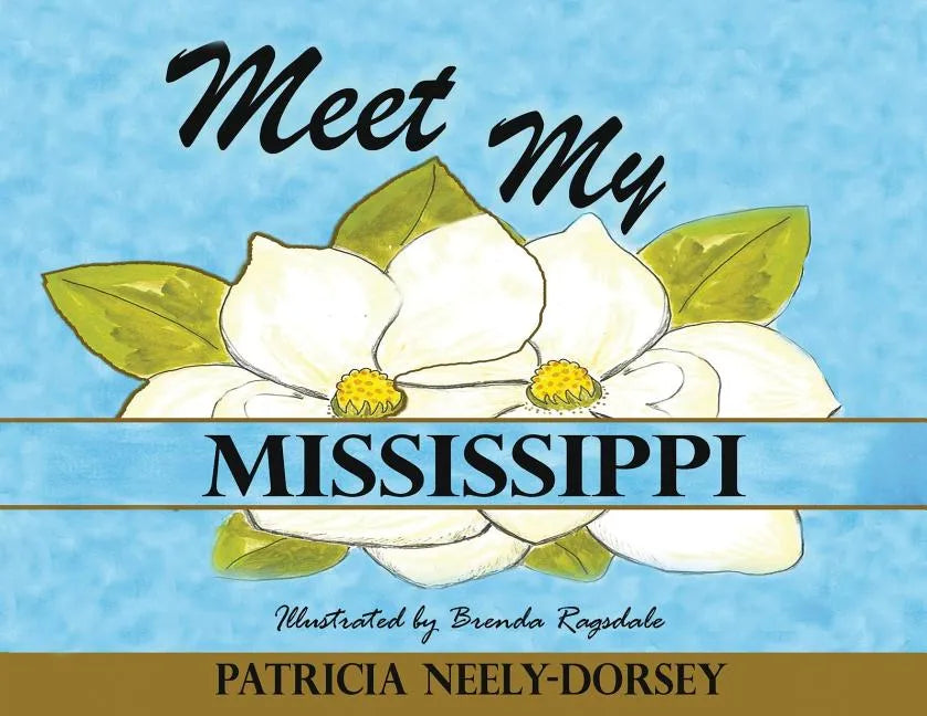 Meet My Mississippi: Expanded Edition - Paperback