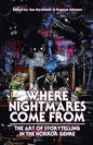 Where Nightmares Come From: The Art of Storytelling in the Horror Genre - Paperback