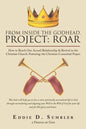 From Inside the Godhead, Project: Roar: How to Reach One Accord Relationship & Revival in the Christian Church: Featuring: the Christian Committal Pra - Paperback