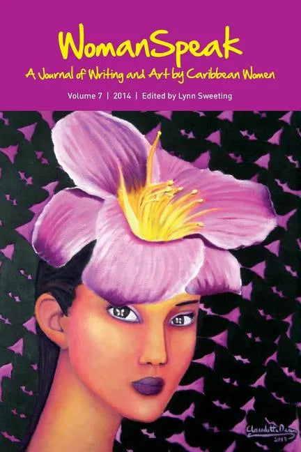 WomanSpeak, A Journal of Writing and Art by Caribbean Women, Vol.7/2014 - Paperback