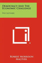 Democracy and the Economic Challenge: Five Lectures - Paperback