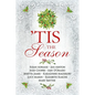 'Tis the Season: Variations on a Jane Austen Christmas - Paperback