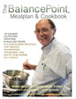 The BalancePoint Mealplan & Cookbook: 170 gourmet gluten-free, grain-free & Paleo diet recipes in a science-based protocol that reduces inflammation, - Paperback