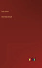 Stories About - Hardcover