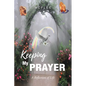 Keeping My Prayer: A Reflection of Life - Paperback