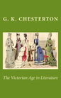 The Victorian Age in Literature - Paperback