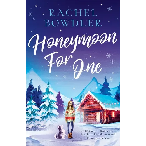 Honeymoon for One: the perfectly feel good holiday romance to curl up with this winter - Paperback