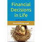 Financial Decisions in Life - Paperback