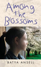 Among the Blossoms - Paperback