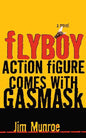 Flyboy Action Figure Comes with a Gas Mask - Paperback