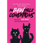 Impawsible Conditions: Unleashing the Hard Truths about the Veterinary Profession - Paperback