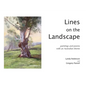 Lines on the Landscape: Paintings and Poems with an Australian Theme - Hardcover
