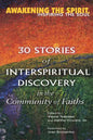 Awakening the Spirit, Inspiring the Soul: 30 Stories of Interspiritual Discovery in the Community of Faiths - Hardcover