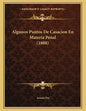 Algunos Puntos De Casacion En Materia Penal (1888) - Paperback