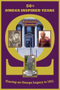 50+ Omega Inspired Years: Tracing an Omega Legacy to 1931 - Paperback