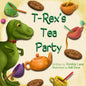 T-Rex's Tea Party - Paperback