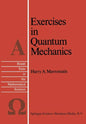 Exercises in Quantum Mechanics: A Collection of Illustrative Problems and Their Solutions - Paperback