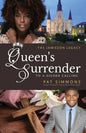 Queen's Surrender (To A Higher Calling) - Paperback