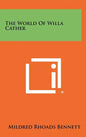The World of Willa Cather - Hardcover