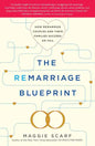 Remarriage Blueprint: How Remarried Couples and Their Families Succeed or Fail - Paperback