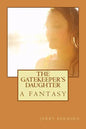 The Gatekeeper's Daughter - Paperback
