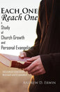 Each One Reach One: A Study of Church Growth and Personal Evangelism - Paperback