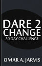 Dare 2 Change 30 Day Challenge - Paperback