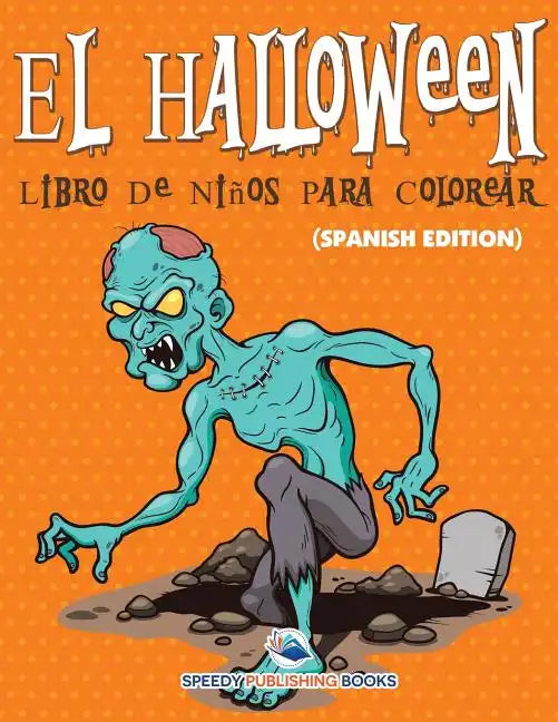 El Halloween Libro De Niños Para Colorear (Spanish Edition) - Paperback