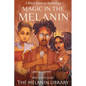 Magic in the Melanin: A Black Fantasy Anthology - Paperback