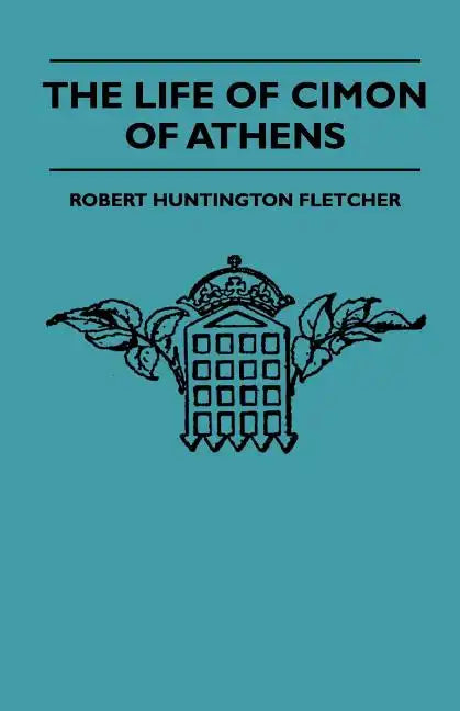 The Life Of Cimon Of Athens - Paperback