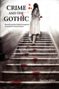 Crime and the Gothic: Identifying the Gothic Footprint in Modern Crime Fiction - Paperback