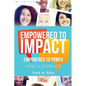 Empowered to Impact - Paperback