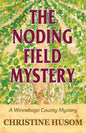 The Noding Field Mystery: A Winnebago County Mystery - Paperback