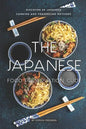 The Japanese Food Preservation Guide: Discover 25 Japanese Canning and Preserving Methods - Paperback